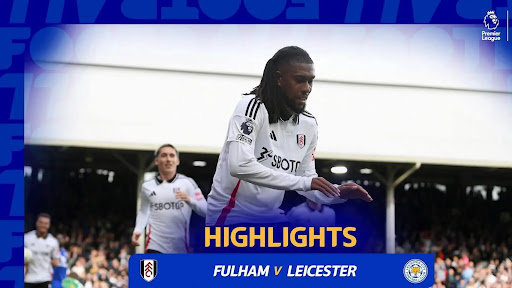 Premier League 2024 Highlights: Leicester City’s Defeat to Fulham